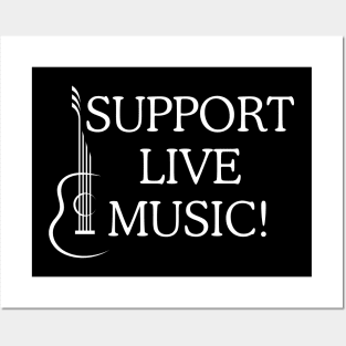 Support Live Music! Posters and Art